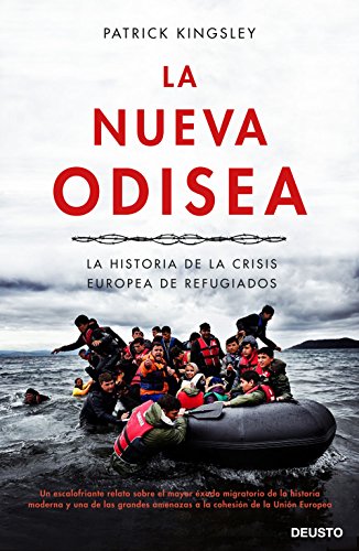 Imagen de archivo de LA NUEVA ODISEA: LA HISTORIA DE LA CRISIS EUROPEA DE REFUGIADOS a la venta por KALAMO LIBROS, S.L.