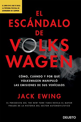 Beispielbild fr El escndalo de Volkswagen: Qu, cmo, cundo y por qu Volkswagen manipul las emisiones de sus vehculos zum Verkauf von Agapea Libros