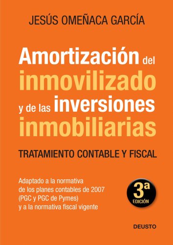 Stock image for AMORTIZACION DEL INMOVILIZADO Y DE LAS INVERSIONES INMOBILIARIAS: Tratamiento contable y fiscal for sale by KALAMO LIBROS, S.L.