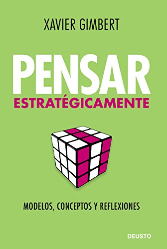 Imagen de archivo de Pensar estrat gicamente: Modelos, conceptos y reflexiones a la venta por ThriftBooks-Dallas