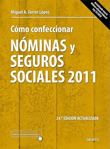 CÃ³mo confeccionar nÃ³minas y seguros sociales 2011 (9788423428182) by Ferrer LÃ³pez, Miguel Ãngel