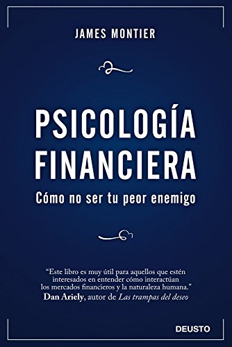 Imagen de archivo de Psicologa financiera: Cmo no ser tu peor enemigo (Deusto) a la venta por medimops