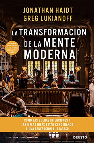 9788423430758: La transformacin de la mente moderna: Cmo las buenas intenciones y las malas ideas estn condenando a una generacin al fracaso