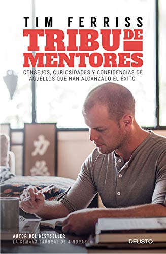 9788423430833: Tribu de mentores: Consejos, curiosidades y confidencias de aquellos que han alcanzado el éxito (Deusto)