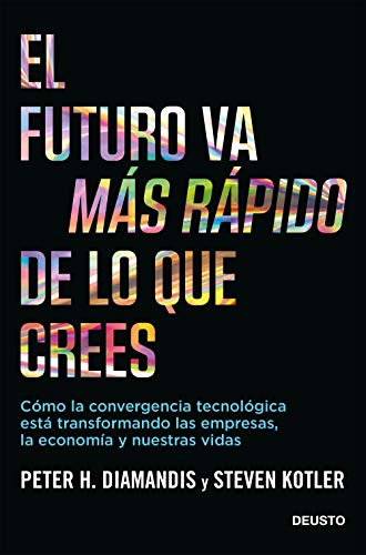 Imagen de archivo de EL FUTURO VA MS RPIDO DE LO QUE CREES a la venta por KALAMO LIBROS, S.L.