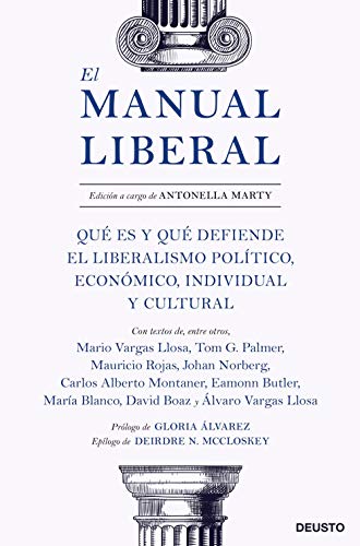 9788423432523: El manual liberal: Qu es y qu defiende el liberalismo poltico, econmico, individual y cultural (Deusto)