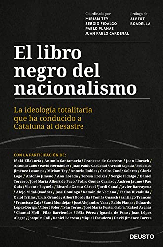 9788423433018: El libro negro del nacionalismo: La ideología totalitaria que ha conducido a Cataluña al desastre (Deusto)
