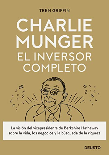 Stock image for CHARLIE MUNGER: EL INVERSOR COMPLETO for sale by KALAMO LIBROS, S.L.