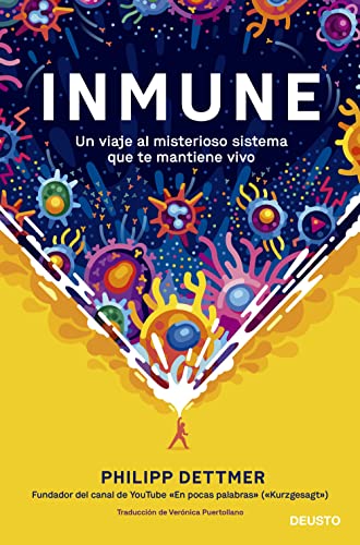 Stock image for Inmune: un viaje al misterioso sistema que te mantiene vivo (COLECCION DEUSTO) for sale by medimops
