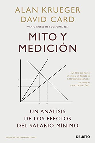 Imagen de archivo de Mito y medicin: Un anlisis de los efectos del salario mnimo (Deusto) a la venta por medimops