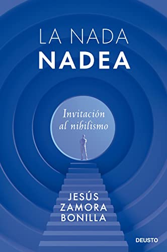 Imagen de archivo de LA NADA NADEA. Invitacin al nihilismo a la venta por KALAMO LIBROS, S.L.