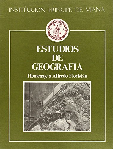 9788423505319: ESTUDIOS DE GEOGRAFIA: HOMENAJE A ALFREDO FLORISTAN (SIN COLECCION)