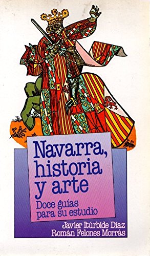 Imagen de archivo de Navarra, historia y arte a la venta por LibroUsado CA