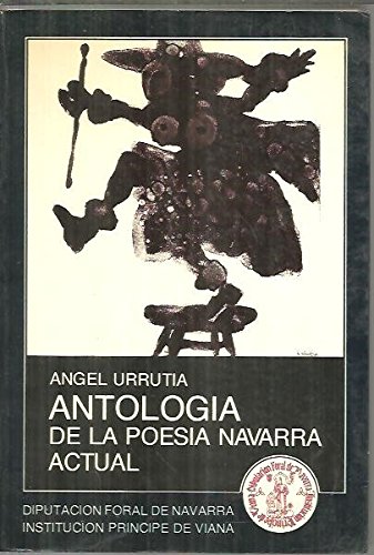 Imagen de archivo de Antologa de la poesa navarra actual: 4 (Coleccin breve ilustrada) Urrutia Iturbe, ngel a la venta por VANLIBER