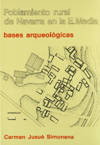 Stock image for Poblamiento rural de Navarra en la Edad Media: Bases arqueologicas : Valle de Urraul Bajo (Serie Historia) (Spanish Edition) for sale by Zubal-Books, Since 1961