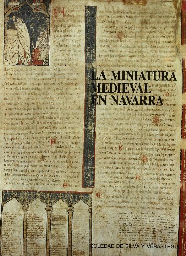 Beispielbild fr La Miniatura Medieval en Navarra. zum Verkauf von Hamelyn