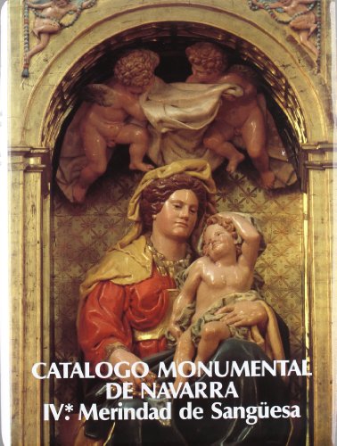 Imagen de archivo de CATLOGO MONUMENTAL DE NAVARRA. MERINDAD DE SANGESA (I) a la venta por Librerias Prometeo y Proteo