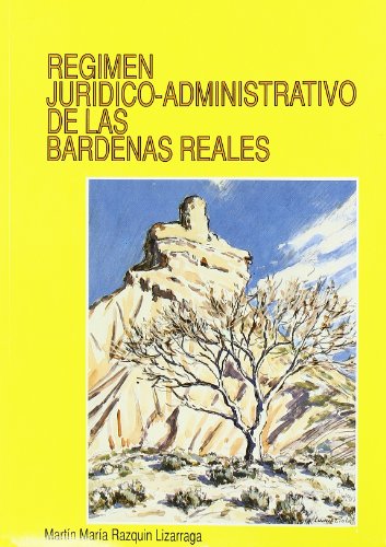 Imagen de archivo de Regimen juridico-adm.bardenas reales a la venta por Iridium_Books