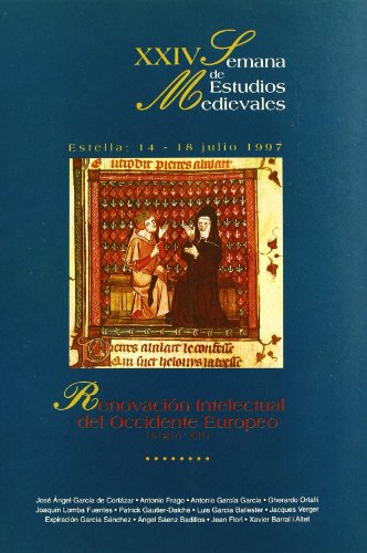 Beispielbild fr Renovacin intelectual del Occidente europeo (siglo XII): Actas de la XXIV Semana de Estudios Medievales de Estella (1997) zum Verkauf von Ammareal