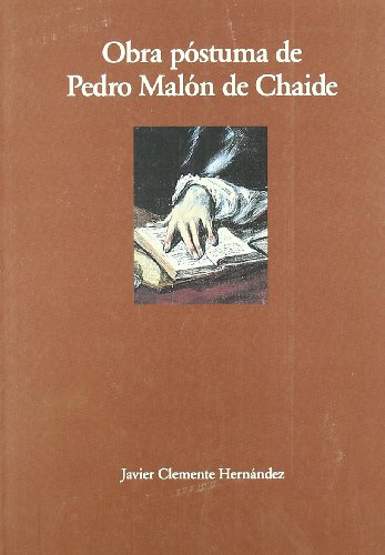 Stock image for Obra Pstuma de Pedro Maln de Chaide . for sale by Hamelyn