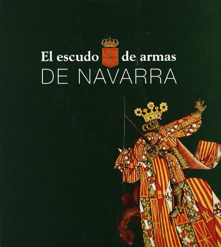 9788423520169: ESCUDO DE ARMAS DE NAVARRA, EL (SIN COLECCION)