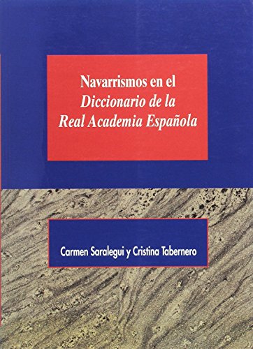 9788423521227: Navarrismos en el diccionario de la real academia espaola