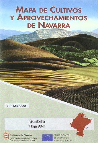 Imagen de archivo de MAPA DE CULTIVOS Y APROVECHAMIENTOS DE NAVARRA. HOJA 90-II. SUNBILLA a la venta por La Casa de los Libros