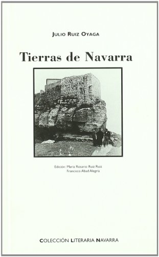 Stock image for Tierras de Navarra Ruiz Oyaga, Julio for sale by Librera Prncep