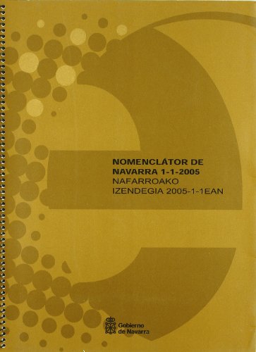 Imagen de archivo de Nomenclator de navarra 2005 1-1 a la venta por Iridium_Books