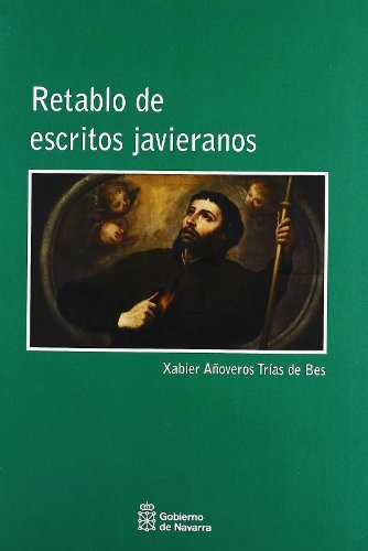 Stock image for Retablo de escritos javieranos for sale by Iridium_Books