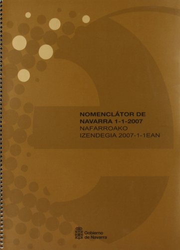 Imagen de archivo de Nomenclator navarra 1-1-2007 a la venta por Iridium_Books