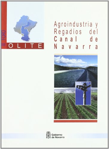 Stock image for 3 foro agroindustria y regadios canal navarra for sale by Iridium_Books