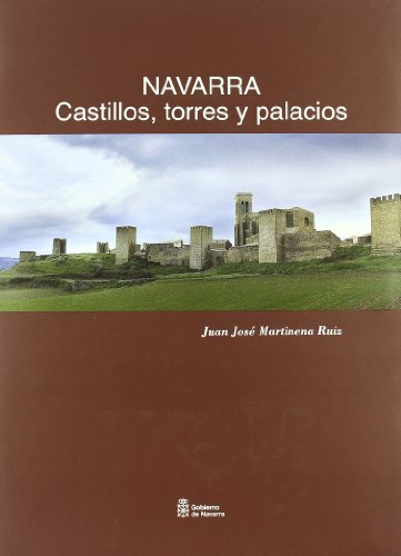 9788423530991: Navarra. Castillos, torres y palacios