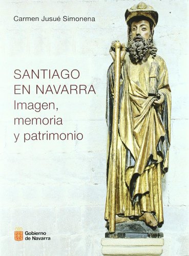 Beispielbild fr Santiago en Navarra: imagen, memoria Jusu Simonena, Carmen zum Verkauf von Iridium_Books