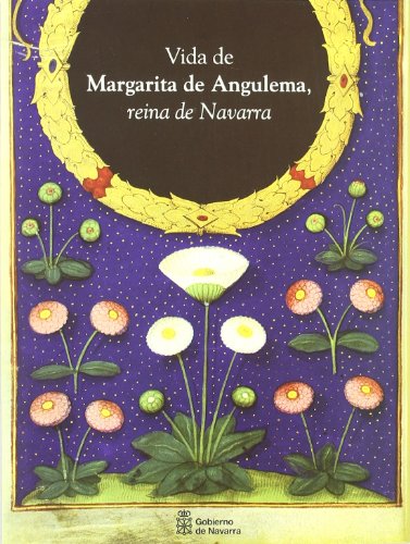 Imagen de archivo de Vida de margarita de angulema, reina de navarra a la venta por Iridium_Books
