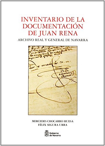 9788423533435: Inventario de la documentacin de Juan Rena: archivo real y general de Navarra: 74