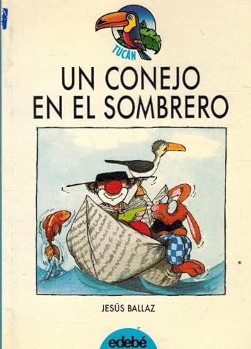 Imagen de archivo de Un conejo en el sombrero/ A Rabbit In The Hat a la venta por medimops