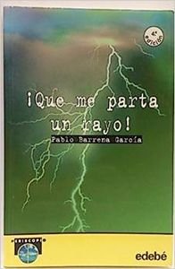 Beispielbild fr Que me parta un rayo! zum Verkauf von HISPANO ALEMANA Libros, lengua y cultura