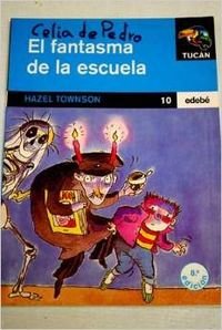 Stock image for Fantasma de la Escuela for sale by ThriftBooks-Atlanta