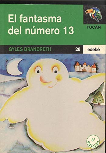 Beispielbild fr El fantasma del nmero 13/ The Ghost at No. 13 zum Verkauf von Ammareal