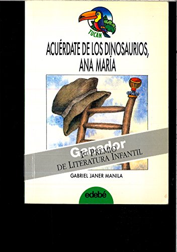Beispielbild fr Acuerdate de los dinosaurios, Ana Mara zum Verkauf von Ammareal