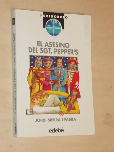 Imagen de archivo de El Asesino Del Sargento Peppers's Sierra I Fabra Jord a la venta por Iridium_Books