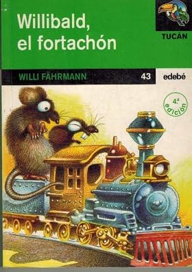 Beispielbild fr Willibold, el Fortachon zum Verkauf von Hamelyn