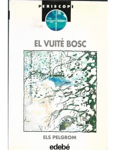 Beispielbild fr El Vuite Bosc zum Verkauf von Hamelyn