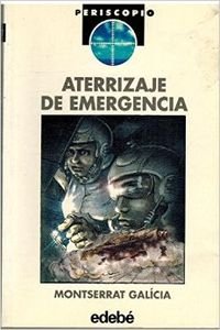 Stock image for ATERRIZAJE DE EMERGENCIA for sale by LIBRERIA PETRARCA