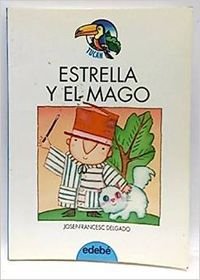Beispielbild fr Estrella y el Mago zum Verkauf von Hamelyn