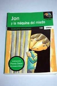 Beispielbild fr Jon y la mquina del miedo zum Verkauf von Ammareal