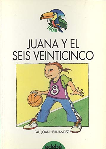 Beispielbild fr Juana y el Seis Veinticinco zum Verkauf von Librera 7 Colores
