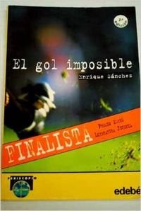 Imagen de archivo de El gol imposible a la venta por Almacen de los Libros Olvidados