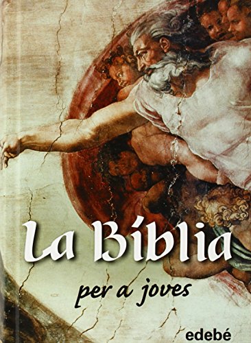 Imagen de archivo de La Bíblia Per A Joves (biblioteca Religiosa Edebé) a la venta por RecicLibros